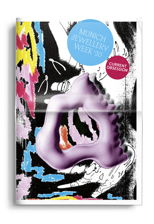Current Obsession Current Obsession Paper for Munich Jewellery Week 2020 | Digital Issue ...